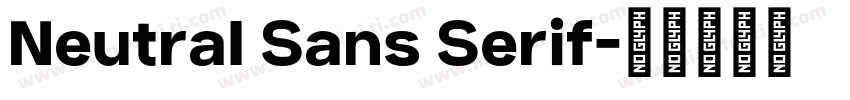 Neutral Sans Serif字体转换